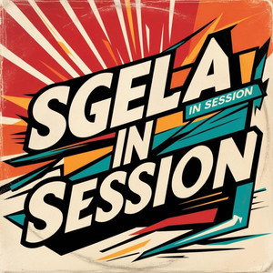 Sgela in Session