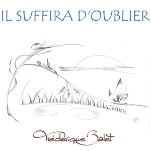 Il suffira d'oublier