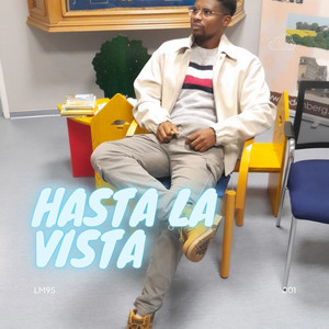 Hasta la Vista (Explicit)