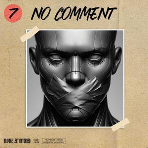 No Comment (feat. Mo Iqbal) (Explicit)