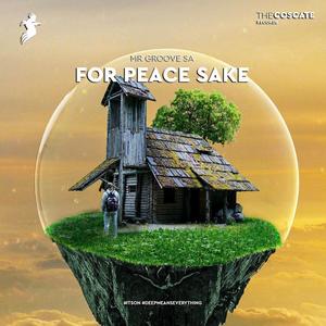 For Peace's Sake