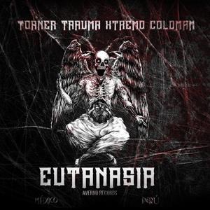 EUTANASIA (with. Torner Trauma) (Explicit)
