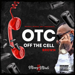 Off Tha Cell (Explicit)