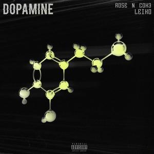 Dopamine (feat. RoseNCok3) (Explicit)