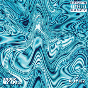 Under My Spell (Explicit)