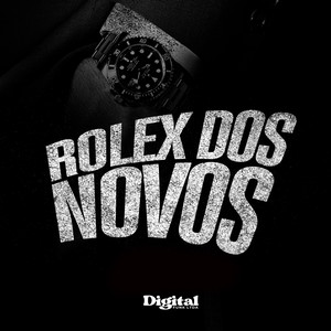 Rolex dos Novos (Explicit)