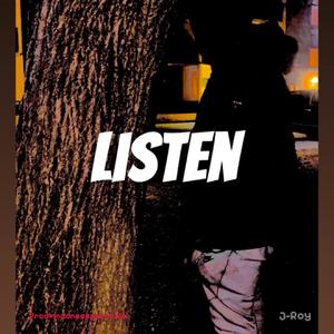Listen
