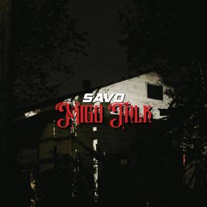 Migo Talk (Explicit)