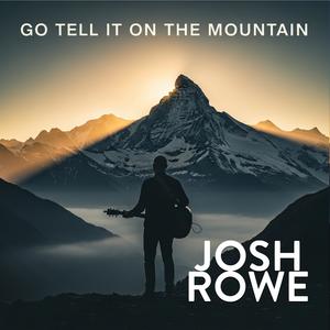Go Tell It On The Mountain
