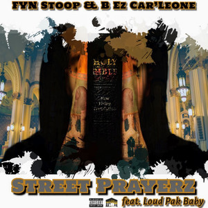 Street Prayerz (Explicit)