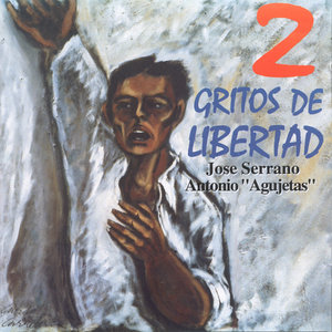 Two Cries Of Freedom: Gypsy Flamenco From The Prisons of Spain