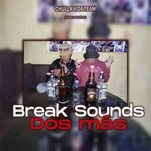 Dos más Break sounds (Explicit)