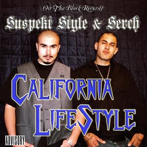 California Lifestyle (feat. Suspekt Stilo & Young Serch) [Explicit]