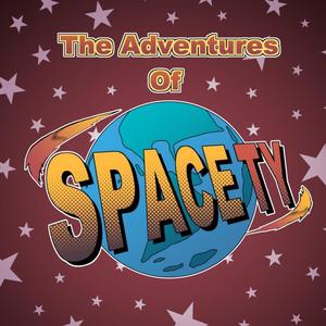 The Adventures Of Space TY (Explicit)