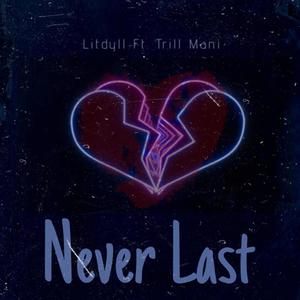 Never Last (Explicit)