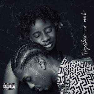 Together we rock (Explicit)