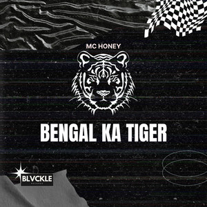 Bengal Ka Tiger