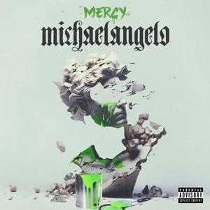 Michaelangelo (Explicit)