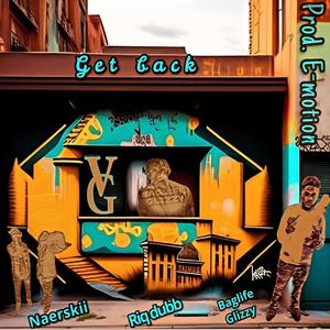 Get Back (feat. Riq Dubb & BagLife Glizzy) [Explicit]