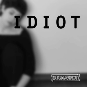 Idiot