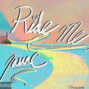 Ride Me (Explicit)