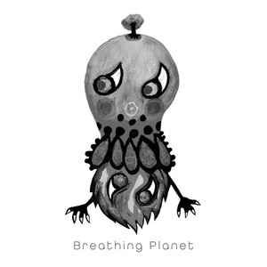 Breathing Planet (2025Remastered)