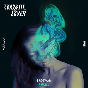 Favorite Lover (brozwad remix)