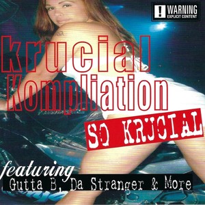 So Krucial (Explicit)