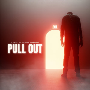 Pull Out (Explicit)