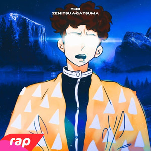 Rap do Zenitsu Agatsuma (Explicit)