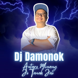 Antaro Minang Jo Tanah Jao (DJ Damonok Remix)