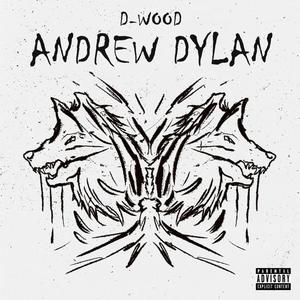 Andrew Dylan (Explicit)