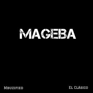 Mageba (feat. El Clásico)