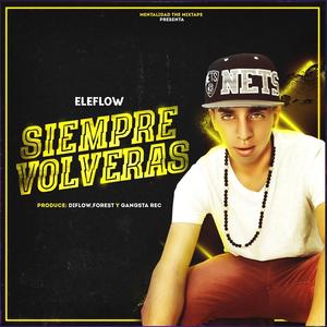 Siempre Volverás (Explicit)