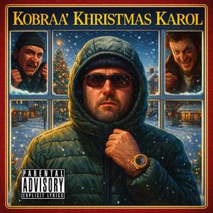 Kobraa Khristmas Karol (Explicit)