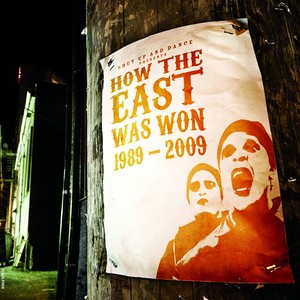 How the East Was Won (1989 - 2009) [Explicit]