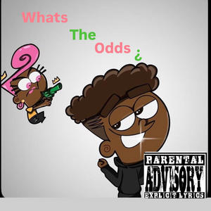 Whats the odds¿ (feat. Noface & Mont2x) (Explicit)