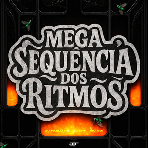 MEGA SEQUÊNCIA DOS RITMOS (Explicit)