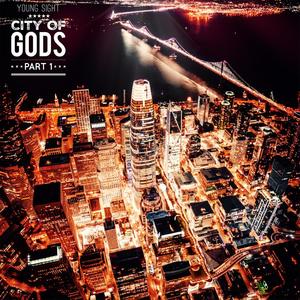 City Of Gods, Pt. 1 (Explicit)