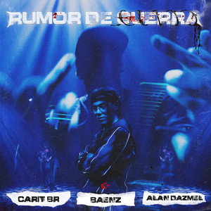 Rumor De Guerra (Explicit)