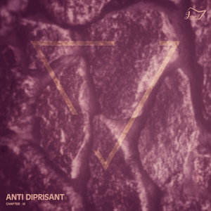 Anti Diprisant ; Chapter IX