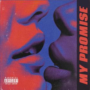 My Promise (Explicit)
