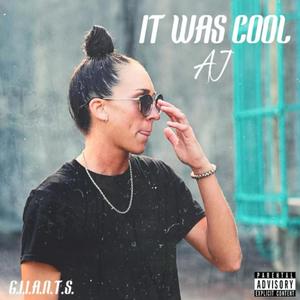 It Was Cool (Explicit)