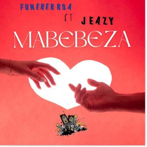 Mabebeza (feat. J Eazy)