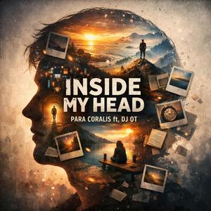 INSIDE my HEAD (feat. DJ OT)