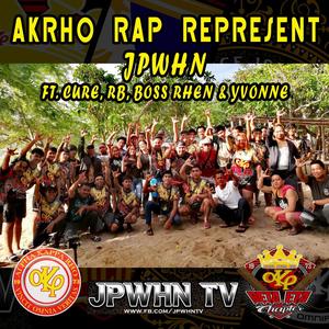 Akrho Rap Represent (Jp Whn) (feat. Cure, RB, Boss Rhen, Yvonne) (Explicit)