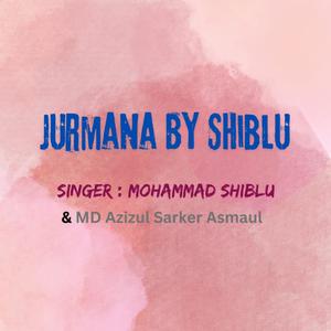 Jurmana By SHiblu (feat. SHiblu)