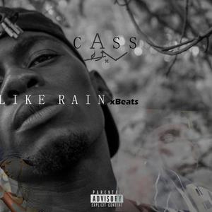 LIKE RAIN (feat. xBeats & Cass The Black Demon) (Demo)