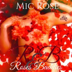 Roses & Baddies (Explicit)