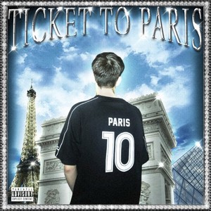 Ticket to Paris (Explicit)